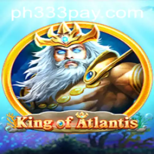 Discover the Enchantment of King of Atlantis: A New Era of Gaming
