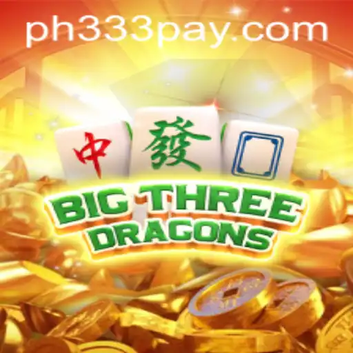 BigThreeDragons: A Legendary Adventure with PH333