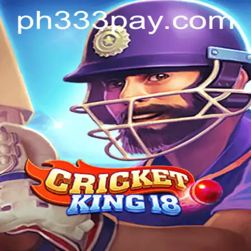 Exploring the Dynamic World of CricketKing18: A Comprehensive Guide to PH333